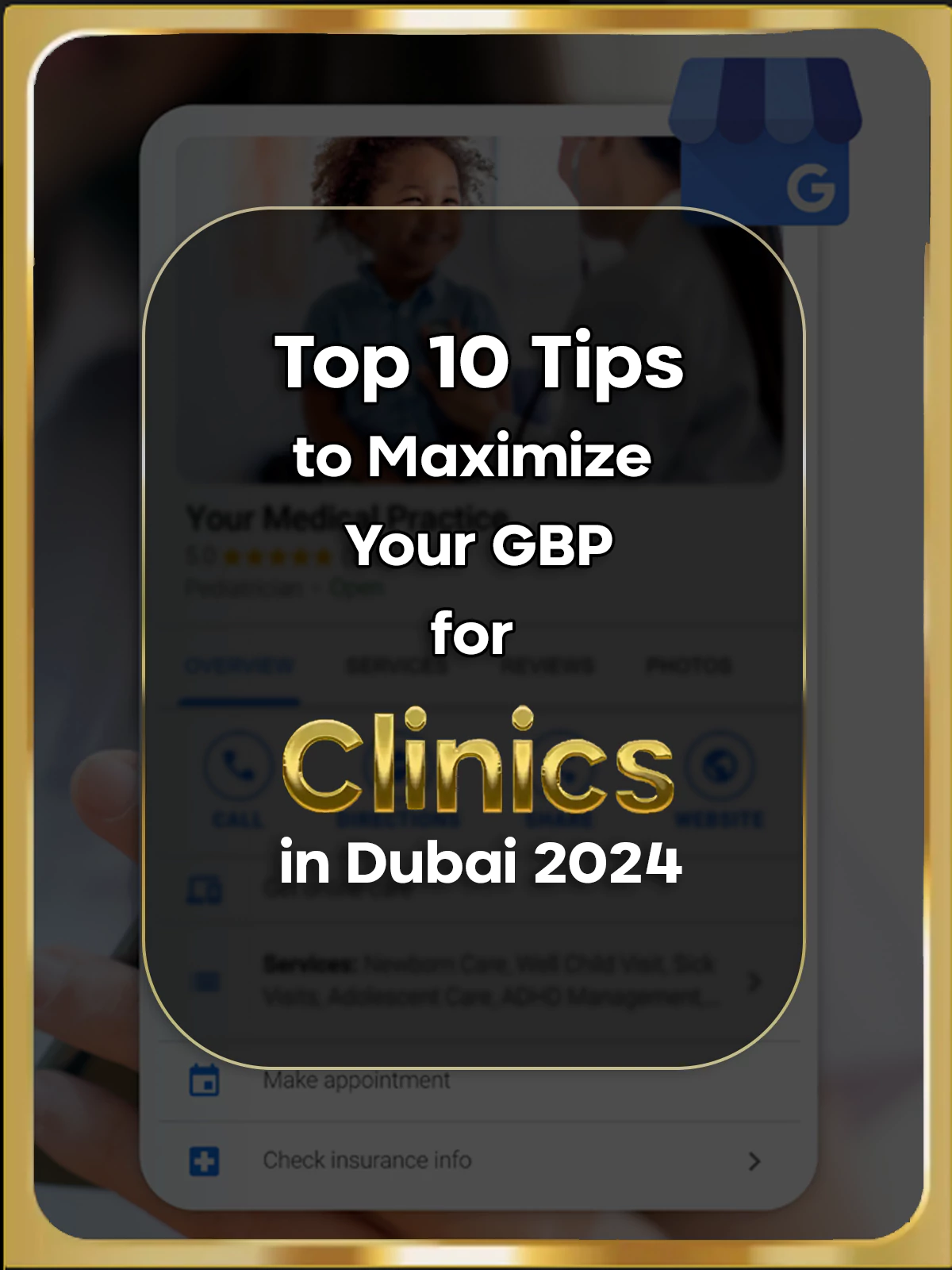 Top 10 tips to optimize Google Business Profile for clinics in Dubai 2024